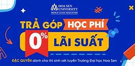 Học Bổng Đại Học Hoa Sen 2022 Tphcm Ranking List